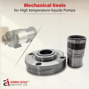 Mechanical Seals for High temperature liquids Pumps